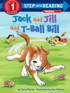 Cover image for Jack and Jill and T-Ball Bill